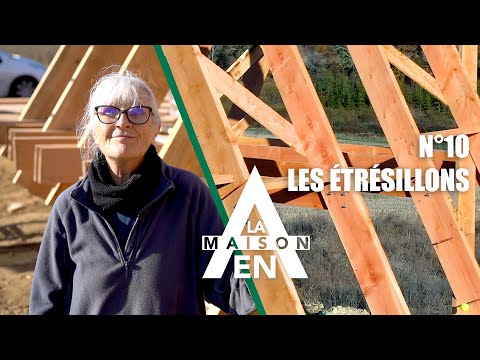 Ossature de La maison en A - Les étrésillons - N°10